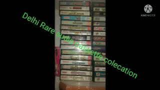 Delhi Rare audio cassette colecation