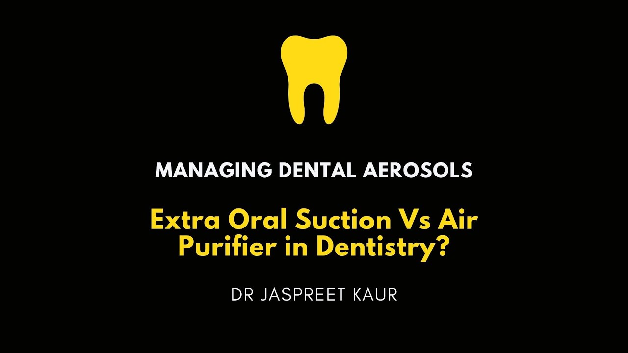 What are Dental Aerosols, Splatter and Flugge droplets? Air purifier vs