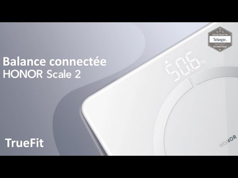 HONOR Scale 2 - Connected scale HONOR Scale 2 - Huawei Health App - Huawei TruFit - Unboxing