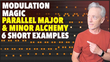 Parallel Major & Minor - Modulation Alchemy - 6 easy examples