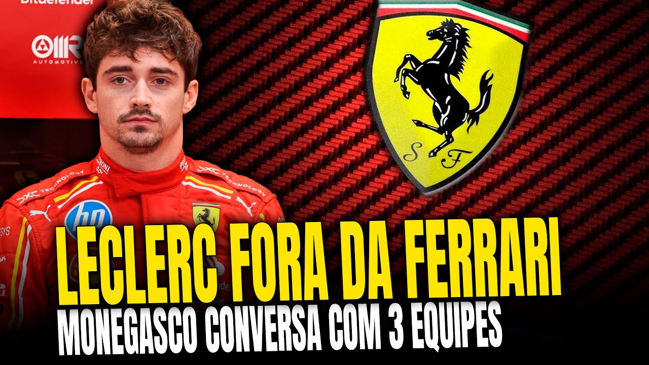 🚨B0Mba: Leclerc Desistiu Da Ferrari E Está Conversando Com 3 Equipes! Ferrari Virou Piada?