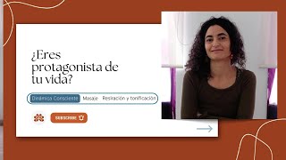 ¿Eres protagonista de tu vida?