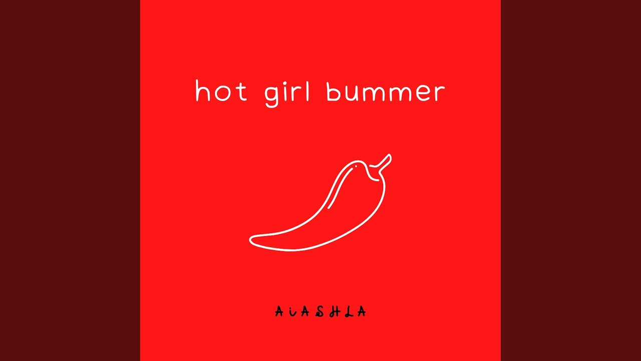 hot girl bummer YouTube