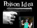 Poison Idea &quot;Gone for Good&quot;