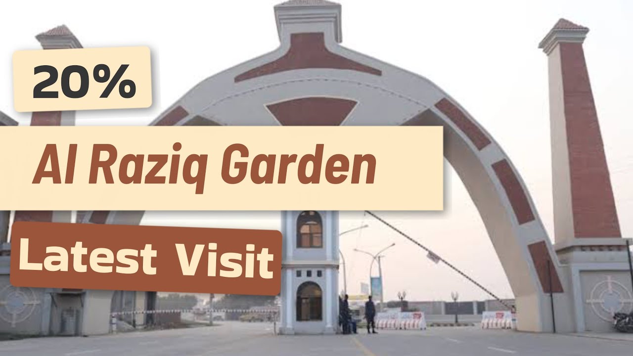 Al Raziq Garden Housing Scheme Sharaqpur Road Lahore | Latest Visit ...