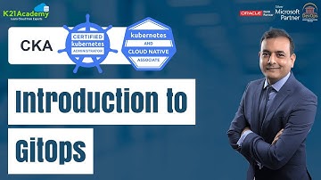 What is GitOps | GitOps Working Explained | Kubernetes Training | K21 Academy