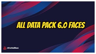 PES 2020 - Data Pack 6.0 All Faces (41 New Faces)