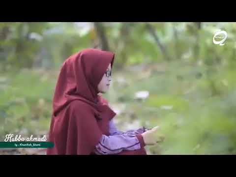 Khanifah Khani - Hubbu Ahmadi