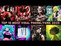 TOP 10 MOST VIRAL PHONK FUNK 2025 PLAYLIST TOP 10 MOST VIRAL PHONK FUNK 2025 PLAYLIST