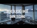 Industrial Dead Alaska Base - Arctic Dark Techno | Deep Focus Coding Music