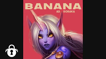 Instalok - Banana [AD Soraka] (Camila Cabello - Havana ft. Young Thug PARODY)