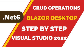 Blazor Desktop Winforms App CRUD Operations .Net6 Visual Studio 2022