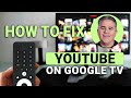 How To Fix YouTube Not Working On Google TV: Quick &amp; Easy Troubleshooting!