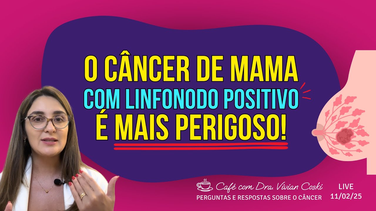 Câncer de mama com linfonodo axilar positivo tem mais risco de voltar?