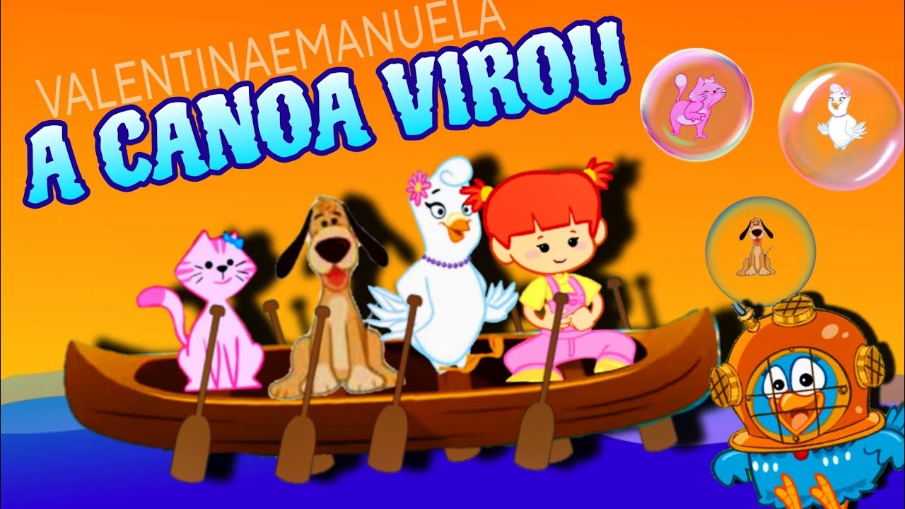 A Canoa Virou/ Canção infantil/Galinha Pintadinha/Galinha Pintadinha ...