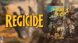 Kill The King- Regicide (Single)