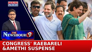 Gandhis Set to Return to Family Bastions? Suspense Over Amethi & Raebareli Seats in LS Polls 2024
