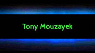 Tony Mouzayek Basbussa chords