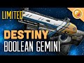 Destiny boolean gemini  60 second review