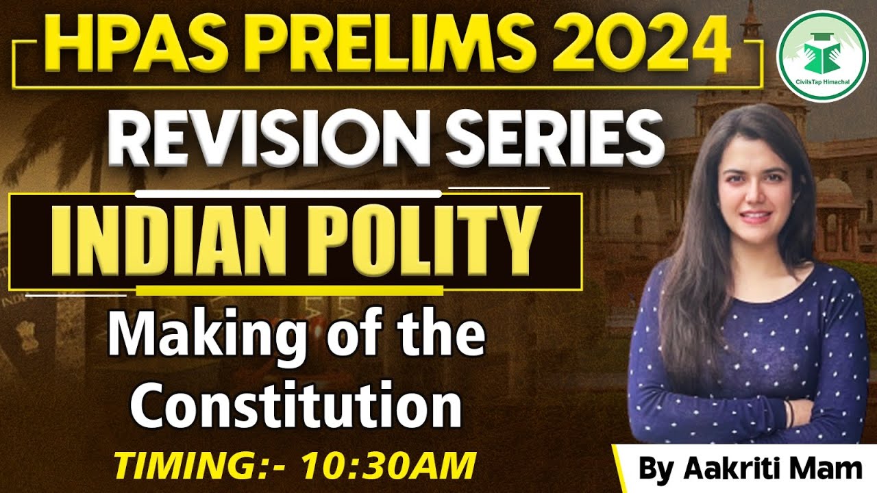 HPAS Prelims 2024 | Revision Series | Polity | Making of the constitution | Civilstap