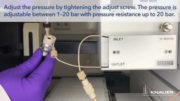 KNAUER FPLC Tutorial: Back pressure regulator