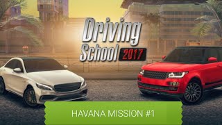 Driving School 2017-#1 Mission Havana GAMEPLAY 1080p