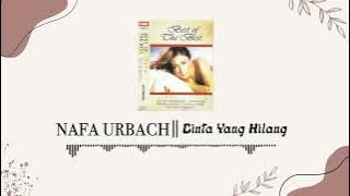 Nafa Urbach - Cinta Yang Hilang