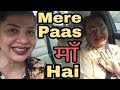 Mere Paas Maa Hai | SS vlogs :-)
