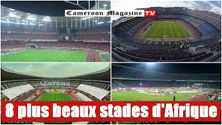 LES 08 plus beaux stades d'Afrique