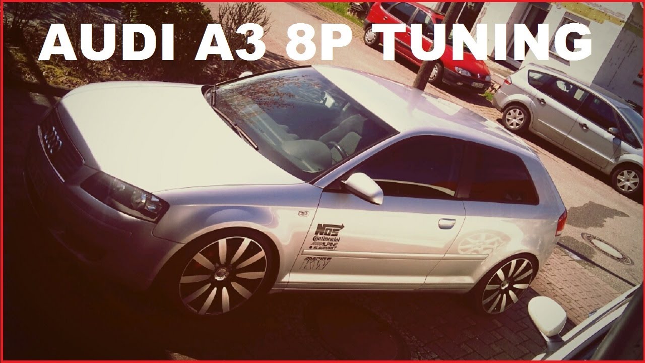 AUDI A3 8P - TUNING! 