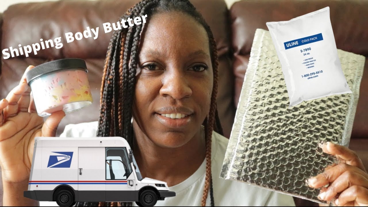 How To Ship Body Butters In the Summer/Small Business