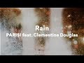 PARISI Feat Clementine Douglas Rain Lyrics mp3
