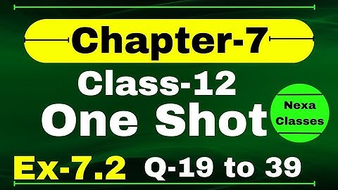 One Shot Ex 7.2 Class12 | Chapter 7 | Class 12 One Shot Ex 7.2 Math | Ex 7.2 Class 12 in One Shot