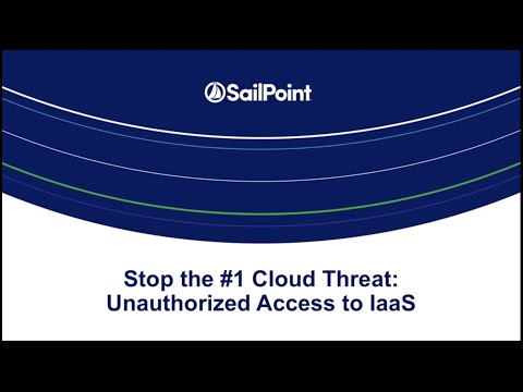 Stop the #1 Cloud Threat: Unauthorized Access to IaaS