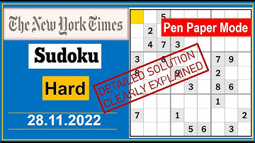 New York Times Hard Sudoku Nov 28, 2022 -  Step By Step Solution