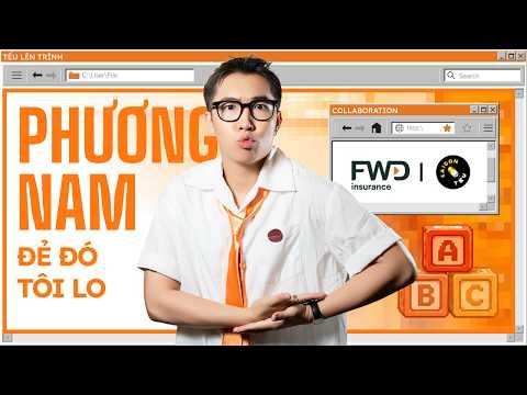 Tếu Lên Trình Saigon Tếu x FWD: Đẻ Đó Tôi Lo - Phương Nam