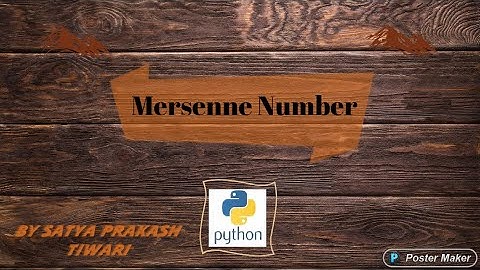 ● Mersenne numbers.