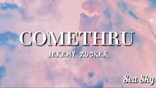 Jeremy Zucker - comethru (Lyrics)