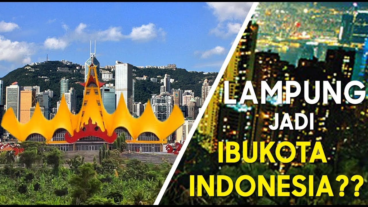 LAMPUNG JADI IBUKOTA INDONESIA 