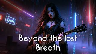 Beyond the Last Breath