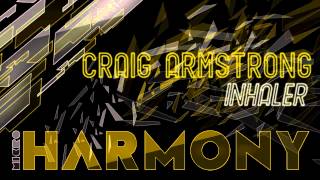 Craig Armstrong - Inhaler