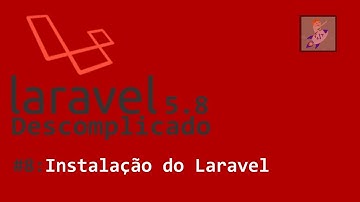 Curso Laravel 5.8 Descomplicado #8 Instalação do Laravel | Fábio Ludwig