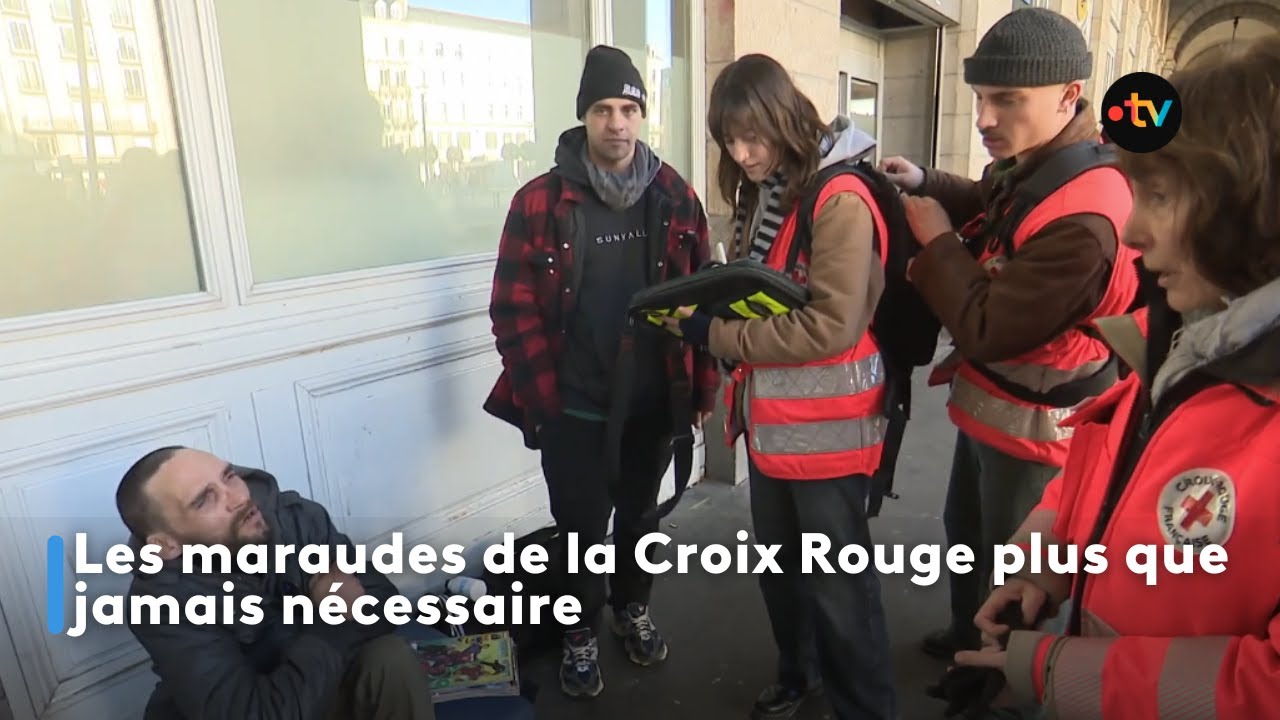 Les maraudes de la Croix Rouge plus que jamais nécessaire