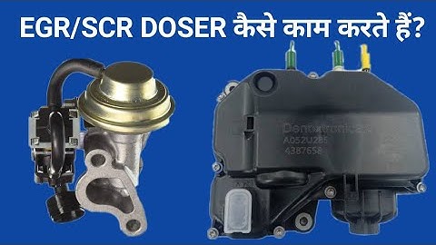 HOW EGR And SCR WORKS ?