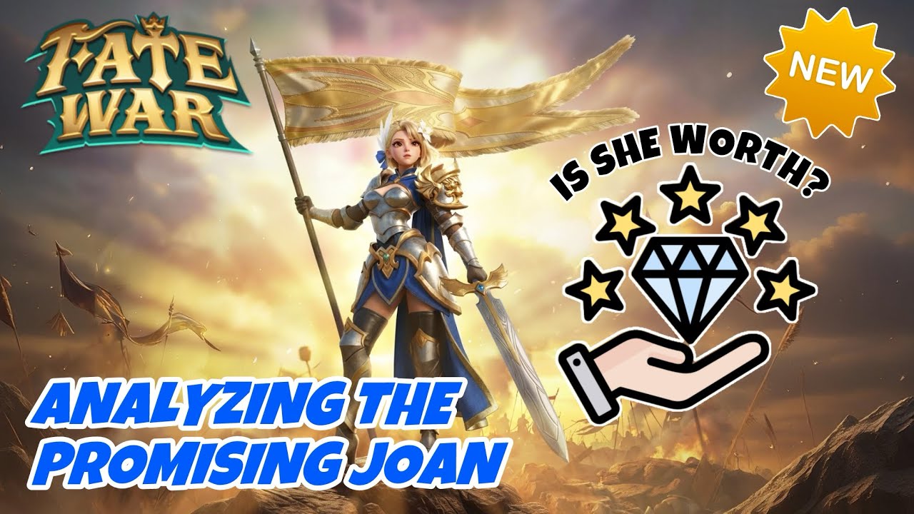 Analyzing New Hero Joan of Arc, she looks promising! - English | Fate War