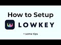 How to Setup Lowkey.gg (+ some tips)