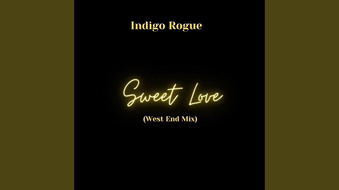 Sweet Love (West End Mix)