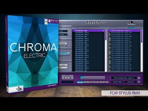 Chroma Electric - New Library for Stylus RMX