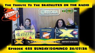 🇯🇲ReggArte Episode 455 The Tribute to The Skatalites ON THE RADIO - 26/7/26 Non Profit Radio Show🇯🇲