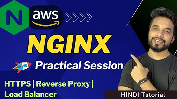 NGINX For Beginners | SSL, Reverse Proxy & Load Balancing Setup on AWS EC2 [HINDI]